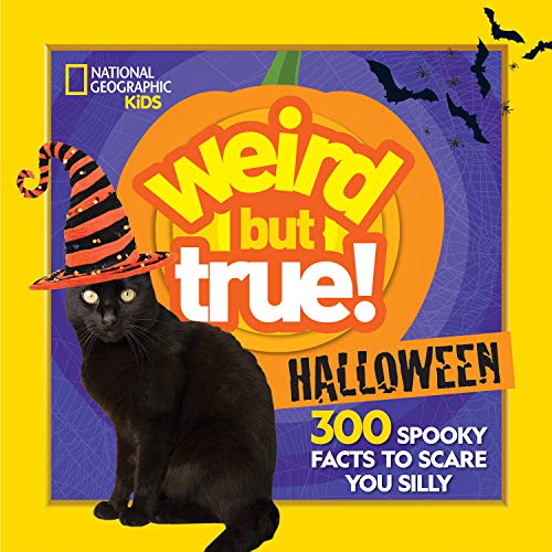 Weird But True Halloween: 300 Spooky Facts to Scare You Silly by Julie Beer