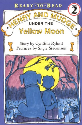 Henry and Mudge under the Yellow Moon