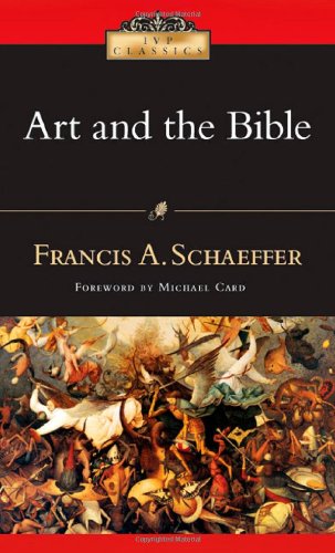 Art and the Bible (Ivp Classics)