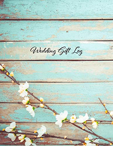Wedding Gift Log: Gift Book & Organizer, gift registry and gift tracker