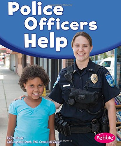 Police Officers Help (Our Community Helpers)