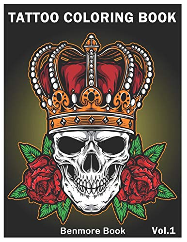 Tattoo Coloring Book: An Adult Coloring Book with Awesome and Relaxing Tattoo Designs for Men and Women Coloring Pages