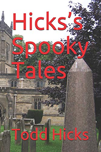 Hicks???s Spooky Tales