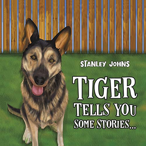 Tiger Tells You Some Stories...