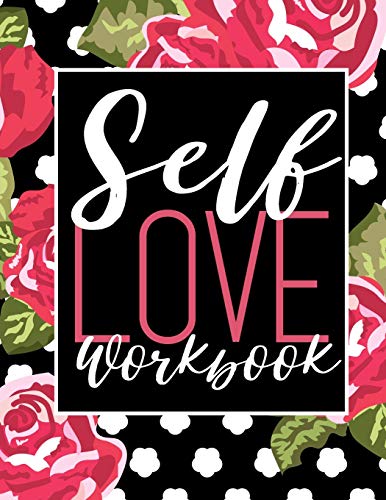 Self Love Workbook by Renee Sommer