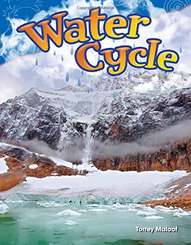 Teacher Created Materials - Science Readers: Content and Literacy: Water Cycle - Grade 2 - Guided Reading Level G