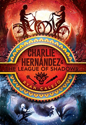 Charlie Hern???ndez & the League of Shadows (1)