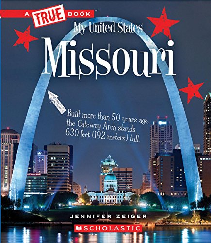 Missouri (A True Book: My United States)