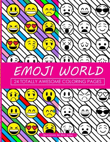 Emoji World Coloring Book: 24 Totally Awesome Coloring Pages