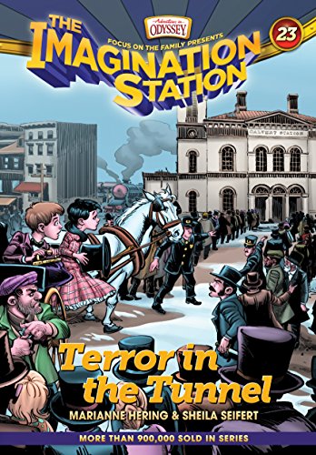 Terror in the Tunnel (AIO Imagination Station Books)