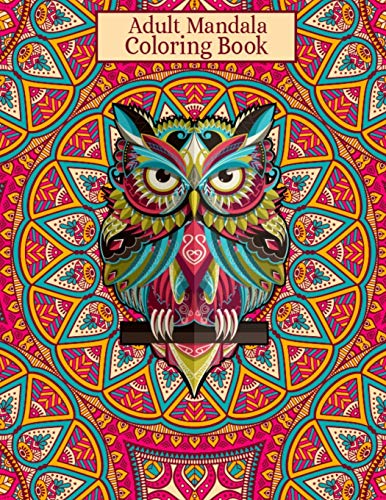 Adult Mandala Coloring Book: Great Variety and Ultimate Designs Mandala Coloring Books for Adults Relaxation - 50 Beautiful Design Mandalas Coloring Pages for Meditation, Stress Relief and Relaxation
