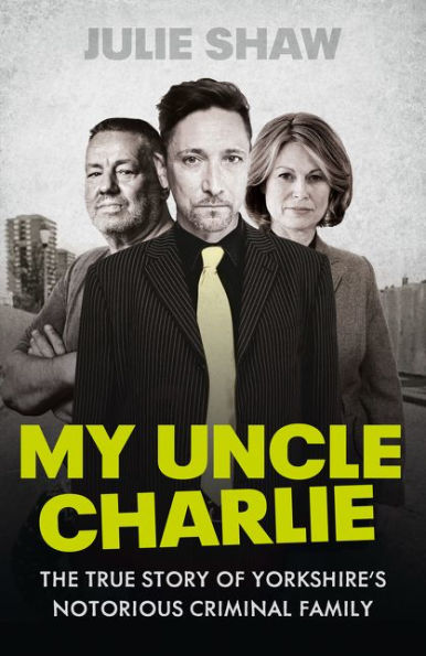 My Uncle Charlie (Tales Of The Notorious Hudson Family)