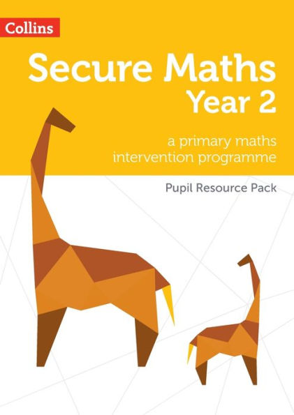 Secure Maths – Secure Year 2 Maths Pupil Resource Pack: A Primary Maths Intervention Programme