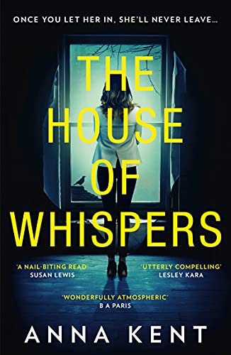 The House of Whispers: A gripping new contemporary psychological thriller with a chilling twist!