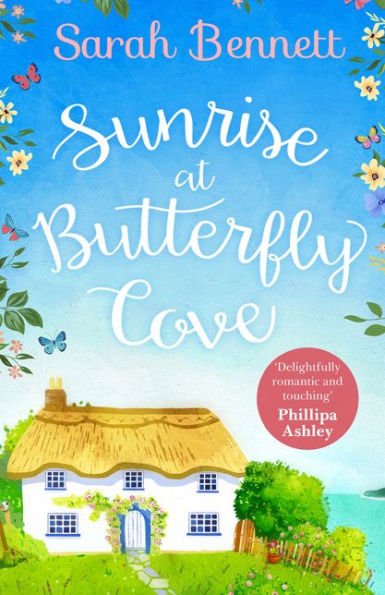 Sunrise At Butterfly Cove: Lose Yourself In The First Novel Of An Unputdownable, Uplifting Holiday Romance Series In 2024. Must-Read For Wholesome, Second Chance Rom-Com Fans! (Book 1)