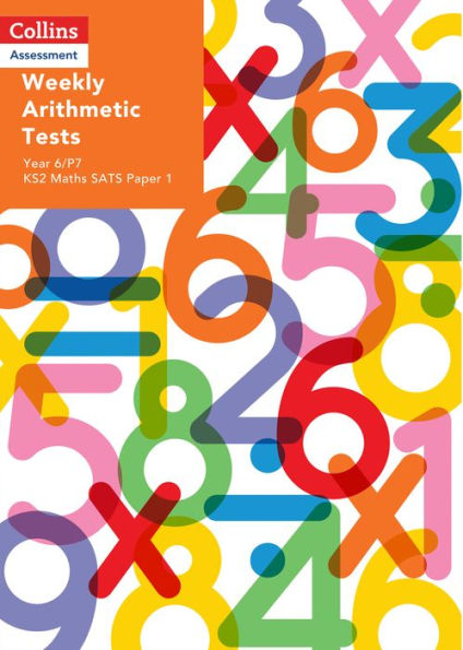 Weekly Arithmetic Tests For Year 6/P7 (Collins Assessment)