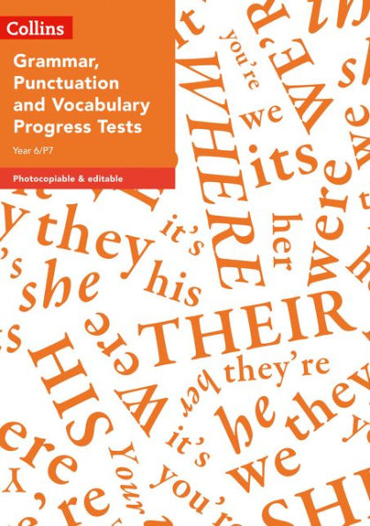 Year 6/P7 Grammar, Punctuation And Vocabulary Progress Tests (Collins Tests & Assessment)