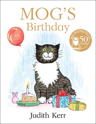 Mog'S Birthday: A Special Birthday Story To Celebrate Fifty Years Of Everyone'S Favourite Family Cat!