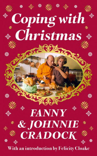 Coping With Christmas: A Fabulously Festive Christmas Companion