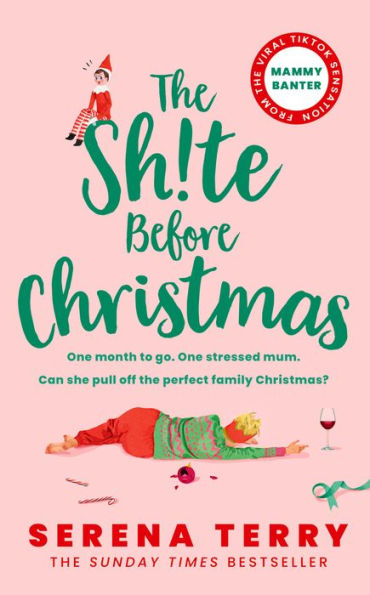 The Sh!Te Before Christmas: From Sunday Times Bestselling Author And Tiktok Sensation Mammy Banter (Book 2)