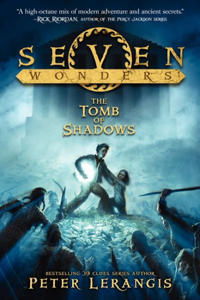 Seven Wonders Book 3: The Tomb Of Shadows (Seven Wonders, 3)