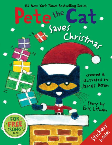 Pete The Cat Saves Christmas: Includes Sticker Sheet! A Christmas Holiday Book For Kids