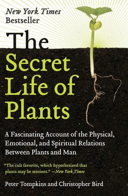 The Secret Life Of Plants
