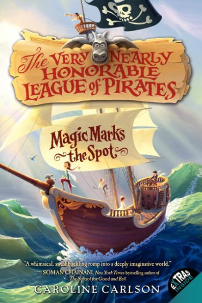 Magic Marks The Spot (Very Nearly Honorable League Of Pirates, 1)