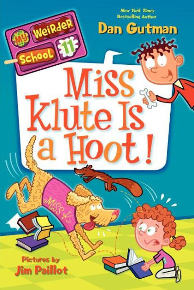 My Weirder School #11: Miss Klute Is A Hoot!