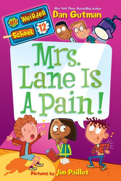 My Weirder School #12: Mrs. Lane Is A Pain!