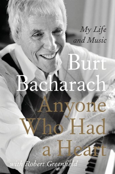 Anyone Who Had A Heart: My Life And Music