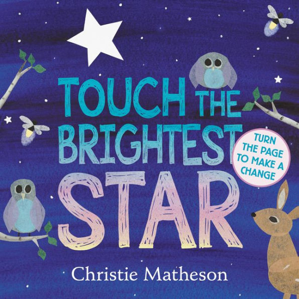 Touch The Brightest Star Board Book