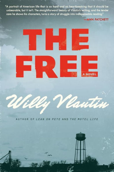 The Free: A Novel