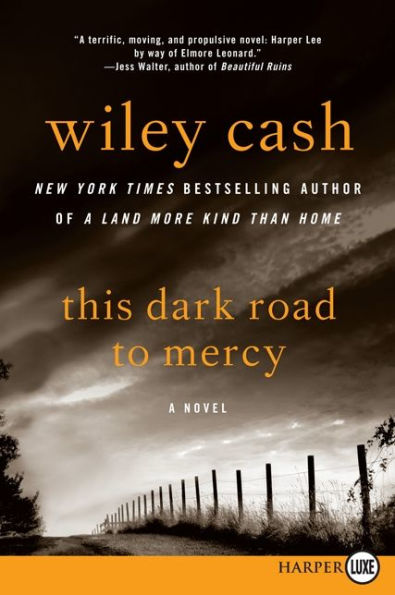 This Dark Road To Mercy: A Novel