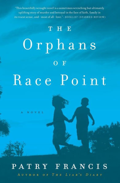 The Orphans Of Race Point: A Novel