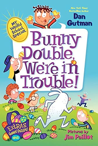 My Weird School Special: Bunny Double, We'Re In Trouble!