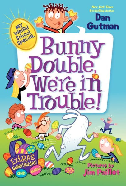 My Weird School Special: Bunny Double, We'Re In Trouble!