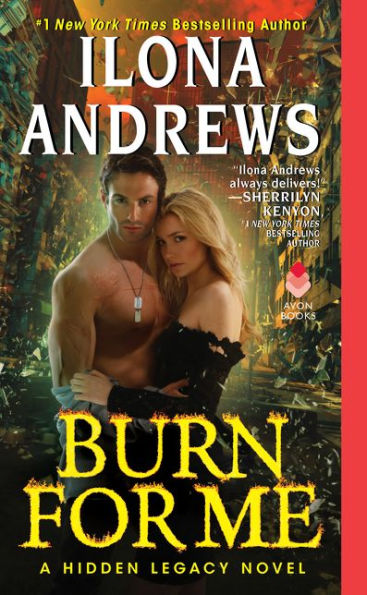 Burn For Me (Hidden Legacy, 1)