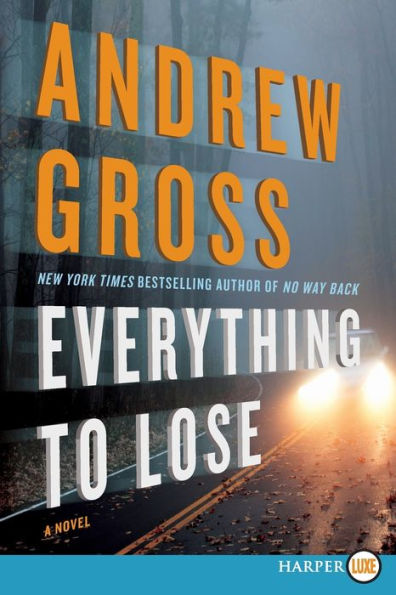 Everything To Lose: A Novel