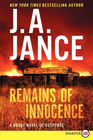 Remains Of Innocence: A Brady Novel Of Suspense (Joanna Brady Mysteries, 16)