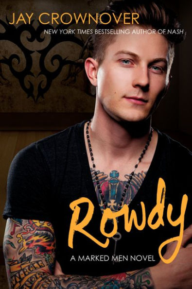 Rowdy: A Marked Men Novel (Marked Men, 5)
