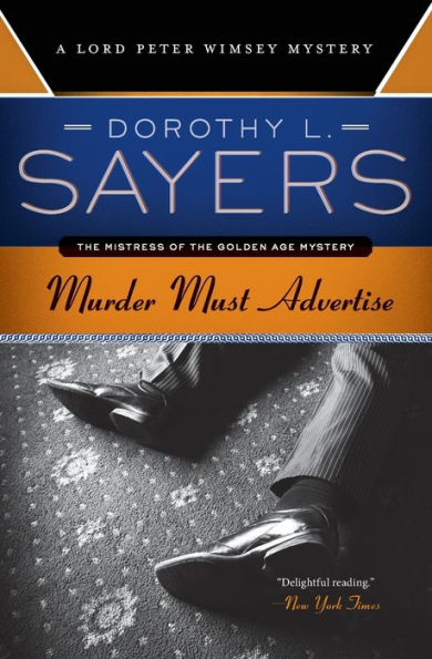 Murder Must Advertise: A Lord Peter Wimsey Mystery (Lord Peter Wimsey Mysteries)