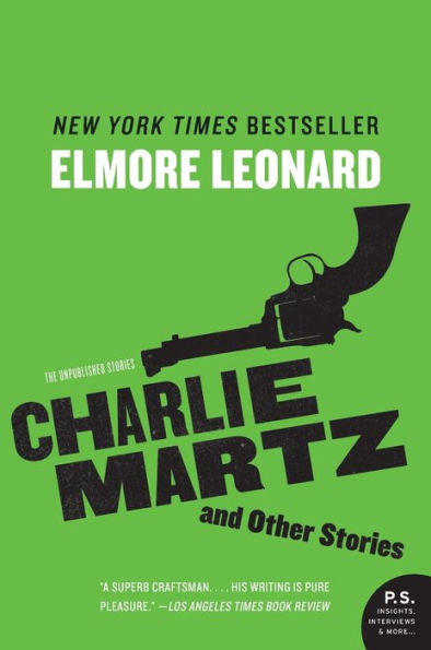 Charlie Martz And Other Stories: The Unpublished Stories