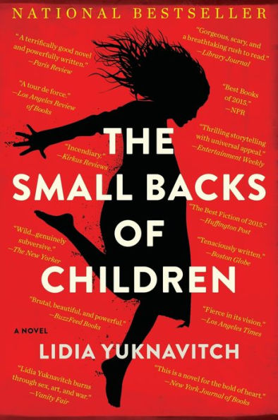 The Small Backs Of Children: A Novel