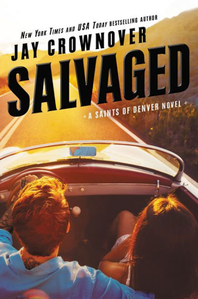 Salvaged: A Saints Of Denver Novel (Saints Of Denver, 03)