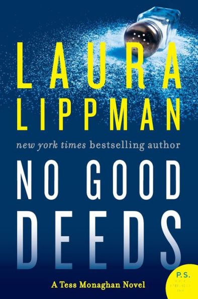 No Good Deeds: A Tess Monaghan Novel (Tess Monaghan Novel, 9)