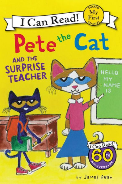 Pete The Cat And The Surprise Teacher (My First I Can Read)