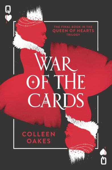 War Of The Cards (Queen Of Hearts, 3)