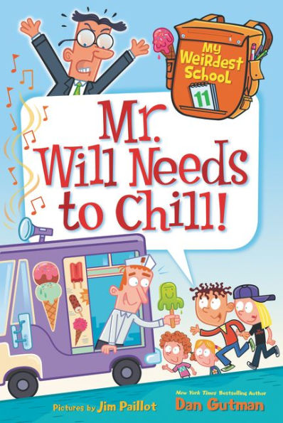 My Weirdest School #11: Mr. Will Needs To Chill!