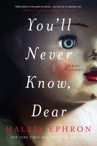 You'Ll Never Know, Dear: A Novel Of Suspense